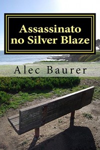 Baixar Assassinato no Silver Blaze: Um caso de Edmund Fëll pdf, epub, eBook