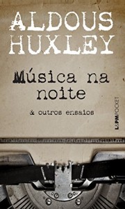 Baixar Música na noite & outros ensaios pdf, epub, eBook