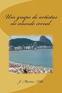 Baixar Um grupo de artistas no mundo irreal pdf, epub, eBook