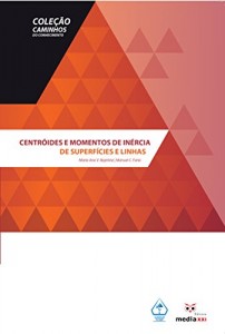 Baixar Centróides e Momentos de Inércia de Superfícies e Linhas pdf, epub, eBook