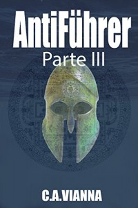 Baixar AntiFührer: Parte III pdf, epub, eBook