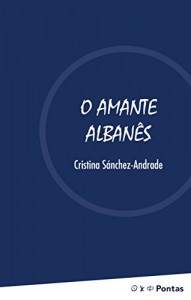 Baixar O Amante Albanês pdf, epub, eBook