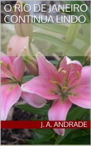 Baixar O Rio de Janeiro Continua Lindo pdf, epub, eBook