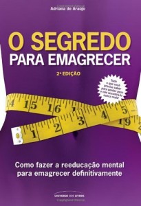 Baixar O Segredo para Emagrecer – 2ª ed pdf, epub, eBook