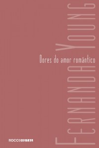 Baixar Dores do amor romântico pdf, epub, eBook