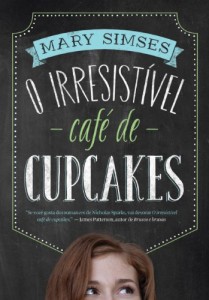 Baixar O irresistível café de cupcakes pdf, epub, eBook
