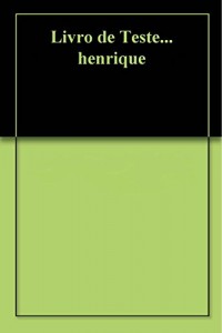 Baixar Livro de Teste… henrique pdf, epub, eBook