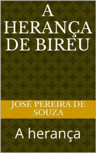 Baixar A herança de Bireu: A herança pdf, epub, eBook
