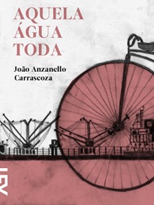 Baixar Aquela água toda pdf, epub, eBook