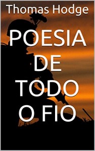 Baixar Poesia de todo o fio pdf, epub, eBook