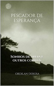 Baixar Pescador de Esperança: Volume 1: Sonhos de areia e outros contos pdf, epub, eBook