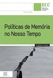 Baixar Políticas de Memória no Nosso Tempo pdf, epub, eBook