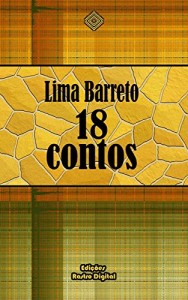 Baixar Lima Barreto – 18 Contos pdf, epub, eBook