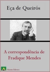 Baixar A correspondência de Fradique Mendes (Ilustrado) (Literatura Língua Portuguesa) pdf, epub, eBook