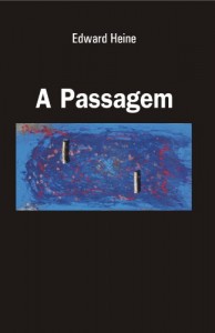Baixar A Passagem: Edward Heine pdf, epub, eBook