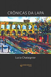 Baixar Crônicas da lapa pdf, epub, eBook