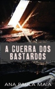 Baixar A Guerra dos Bastardos pdf, epub, eBook