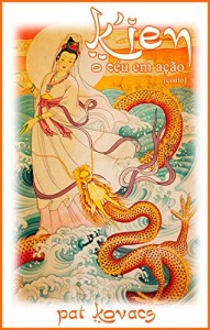 Baixar K’ien: O Céu em Ação pdf, epub, eBook