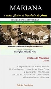 Baixar MARIANA E OUTROS CONTOS DE MACHADO DE ASSIS: Realismo Fantástico da Ficção Machadiana (Contos do Machado Livro 12) pdf, epub, eBook