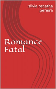 Baixar Romance Fatal pdf, epub, eBook