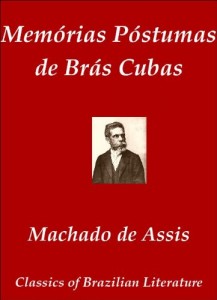Baixar Memórias Póstumas de Brás Cubas (Classics of Brazilian Literature Livro 2) pdf, epub, eBook