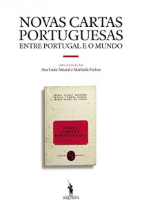 Baixar Novas Cartas Portuguesas entre Portugal e o Mundo pdf, epub, eBook