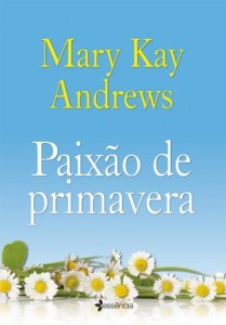 Baixar Paixão de primavera pdf, epub, eBook