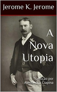 Baixar A Nova Utopia pdf, epub, eBook