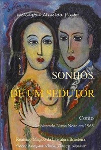 Baixar SONHOS DE UM SEDUTOR: Realismo Mágico da Literatura Brasileira pdf, epub, eBook
