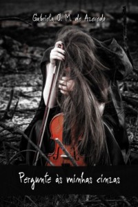 Baixar Pergunte às minhas cinzas pdf, epub, eBook