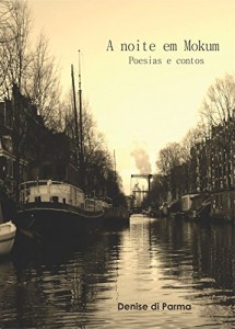 Baixar A noite em Mokum: Poesias e contos pdf, epub, eBook