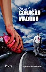 Baixar Poemas de um coração maduro pdf, epub, eBook