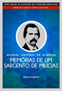 Baixar Memórias de um sargento de milícias pdf, epub, eBook