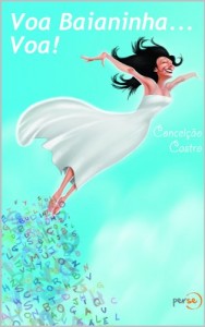 Baixar Voa Baianinha… Voa! pdf, epub, eBook