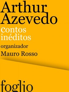 Baixar Arthur Azevedo: Contos inéditos pdf, epub, eBook