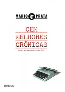 Baixar Cem melhores crônicas: Que, na verdade, são 129 pdf, epub, eBook
