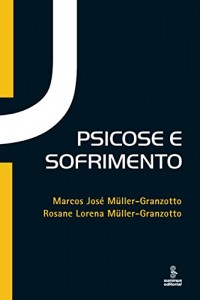 Baixar Psicose e sofrimento pdf, epub, eBook