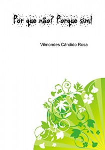Baixar Por que não? Porque sim! pdf, epub, eBook