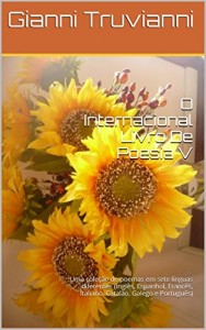 Baixar O Internacional Livro De Poesia V: Uma coleção de poemas em sete línguas diferentes (Inglês, Espanhol, Francês, Italiano, Catalão, Galego e Português) pdf, epub, eBook