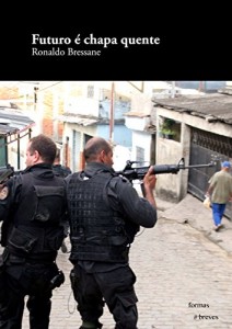 Baixar Futuro é chapa quente (Formas Breves) pdf, epub, eBook