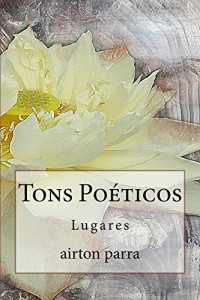 Baixar Tons Poéticos: Lugares pdf, epub, eBook