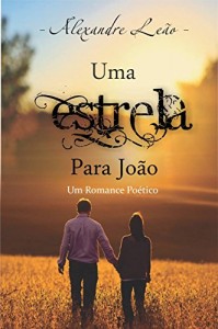 Baixar Uma Estrela Para João: Um Romance Poético pdf, epub, eBook
