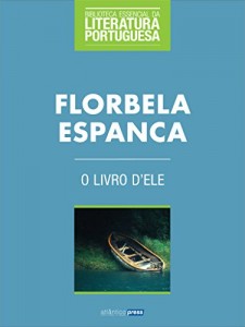 Baixar O Livro D’Ele (Biblioteca Essencial da Literatura Portuguesa 47) pdf, epub, eBook