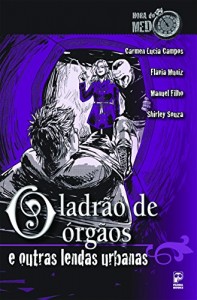 Baixar O ladrão de órgãos e outras lendas urbanas pdf, epub, eBook
