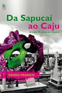 Baixar Da Sapucaí ao Caju: 1 pdf, epub, eBook
