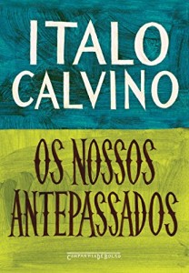Baixar Os nossos antepassados – O visconde partido ao meio/ O barão nas árvores/ O cavaleiro inexistente pdf, epub, eBook