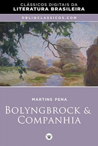 Baixar Bolyngbrock & Companhia (ou As casadas solteiras) pdf, epub, eBook