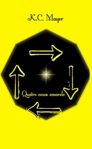 Baixar Quatro vezes amarelo pdf, epub, eBook