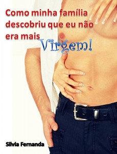 Baixar Como minha Família descobriu que eu não era mais virgem: Noites Pervas pdf, epub, eBook