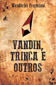 Baixar Vandin, Trinca e Outros pdf, epub, eBook